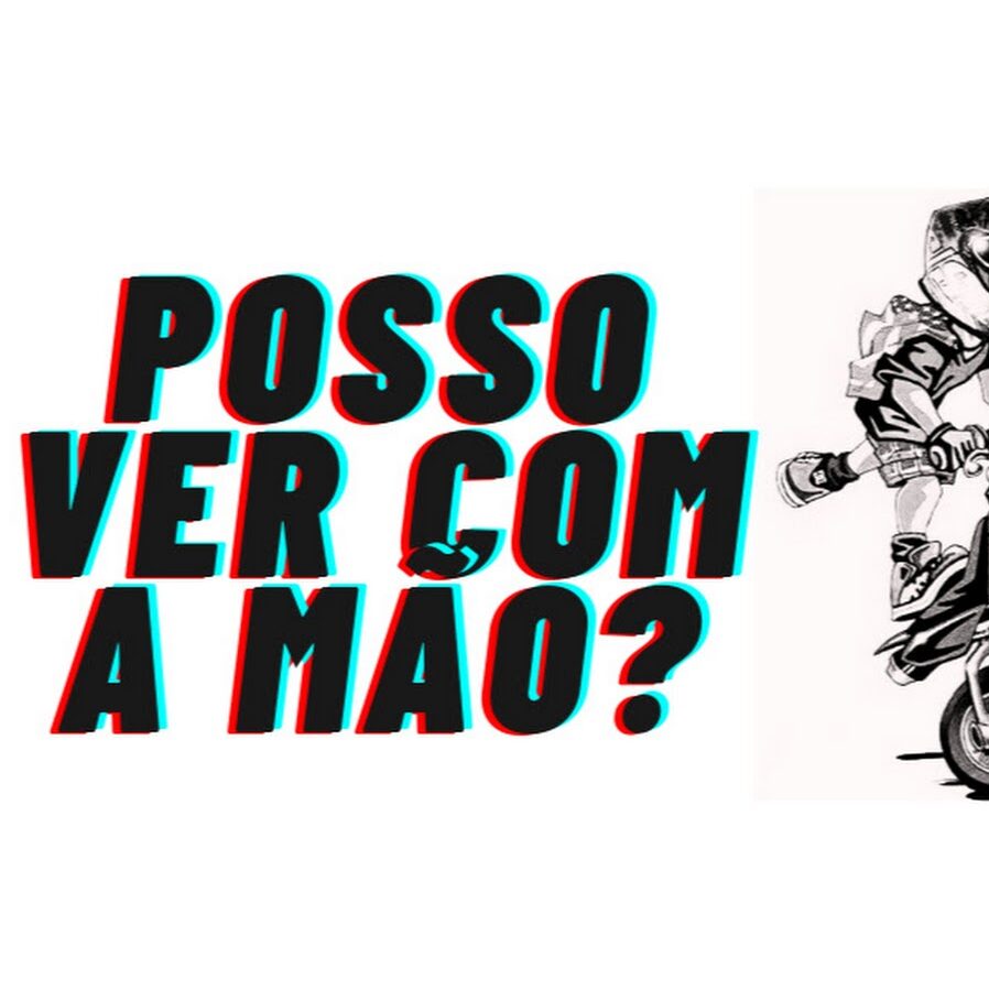 Posso Ver Com A Mão